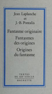 Couverture : Fantasme originaire, fantasmes des origines, origines du fantasme