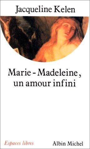 Couverture : Marie-Madeleine, un amour infini