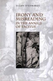 Couverture : Irony and misreading in the Annals of Tacitus