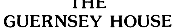 Couverture : The Guernsey house