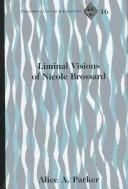Couverture : Liminal visions of Nicole Brossard