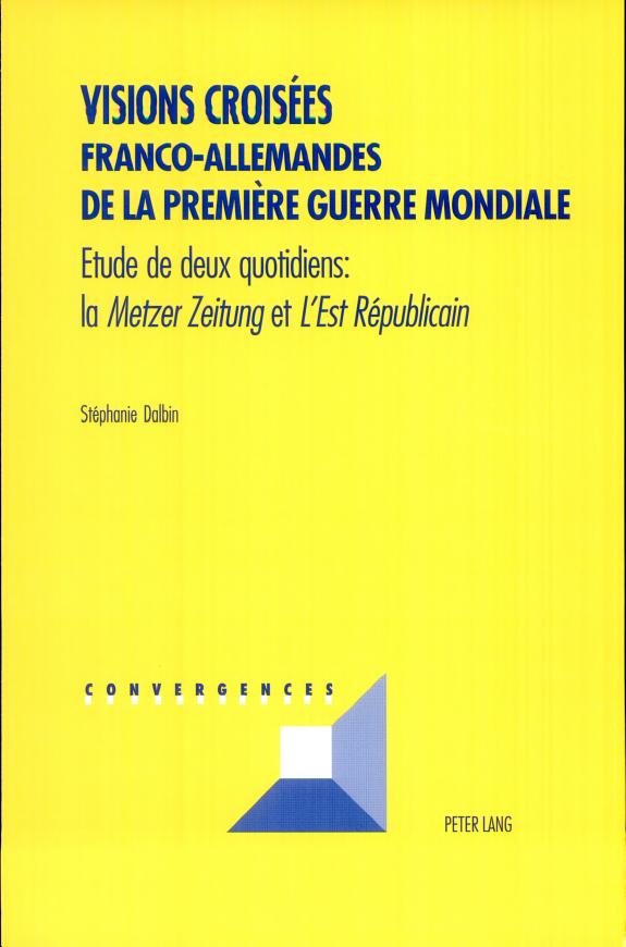 Couverture : Visions Croisees Franco-Allemandes de La Premiere Guerre Mondiale