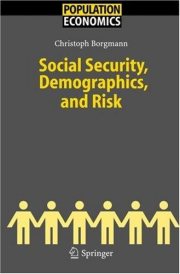 Couverture : Social Security, Demographics, and Risk (Population Economics)