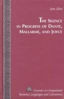 Couverture : The silence in progress of Dante, Mallarmé, and Joyce
