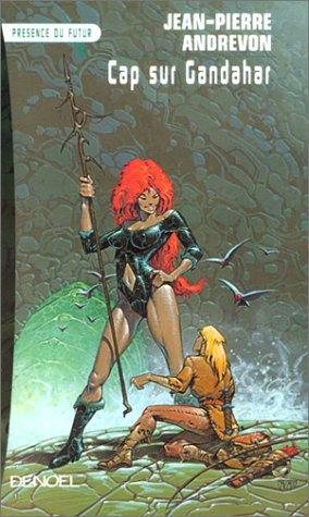 Couverture : Cap sur Gandahar