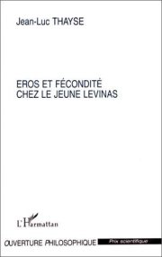 Couverture : Eros et fécondité chez le jeune Levinas