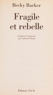 Couverture : Fragile et rebelle