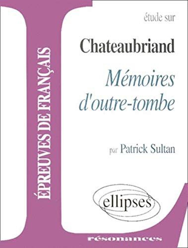 Couverture : Chateaubriand, Mémoires d'outre-tombe