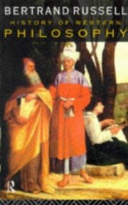 Couverture : A History of Western Philosophy; And its Connection with Political and Social Circumstances from the Earliest Times to the Present Day
