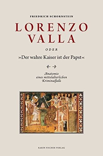 Couverture : Lorenzo Valla oder "Der wahre Kaiser ist der Papst"