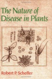 Couverture : The nature of disease in plants