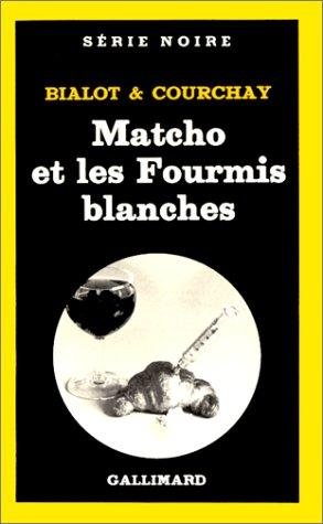 Couverture : Matcho et les fourmis blanches