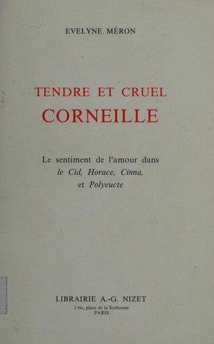 Couverture : Tendre et cruel Corneille