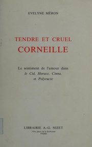 Couverture : Tendre et cruel Corneille