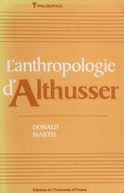 Couverture : L'Anthropologie D'Althusser (Philosophics, No 27)