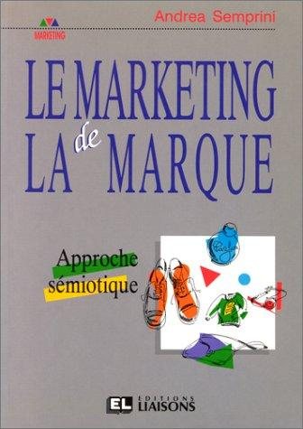 Couverture : Le marketing de la marque 