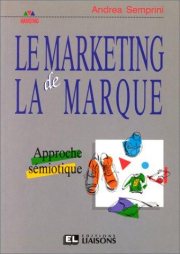 Couverture : Le marketing de la marque 