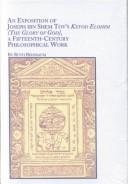 Couverture : An Exposition of Joseph Ibn Shem Tov's Kevod Elohim (The Glory of God), a Fifteenth-Century Philosophical Work: On the Summum Bonum of Man and the True Happiness (Jewish Studies)