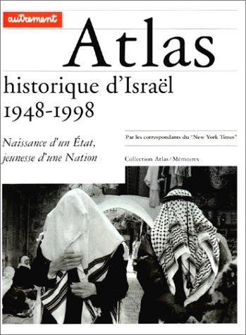 Couverture : Atlas historique d'Israël, 1948-1998