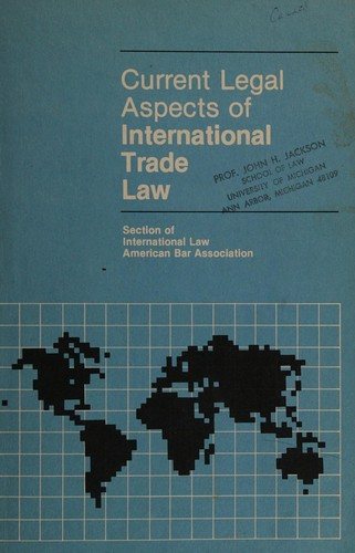 Couverture : Current legal aspects of international trade law
