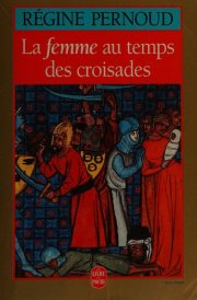 Couverture : La femme au temps des Croisades