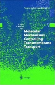 Couverture : Molecular Mechanisms Controlling Transmembrane Transport (Topics in Current Genetics)