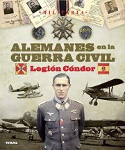 Couverture : Alemanes en la guerra civil. Legión Cóndor