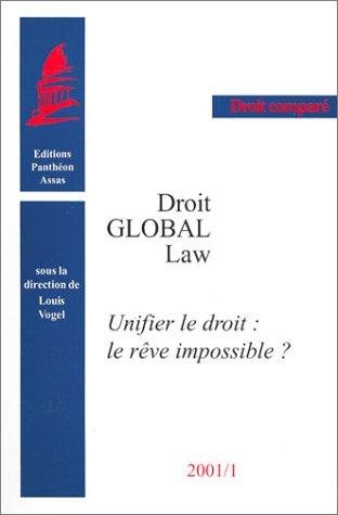 Couverture : Unifier le droit, le rêve impossible