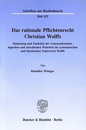 Couverture : Das rationale Pflichtenrecht Christian Wolffs