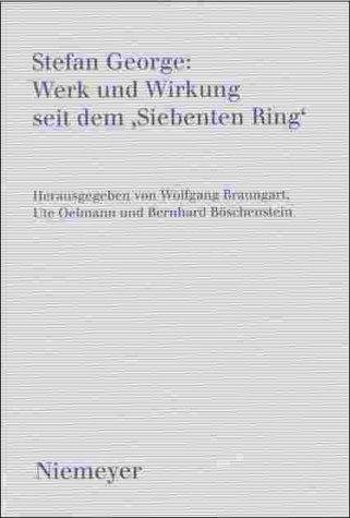 Couverture : Stefan George, Werk und Wirkung seit dem "Siebenten Ring"
