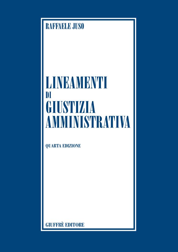 Couverture : Lineamenti di giustizia amministrativa (4a ed.) Raffaele Juso
