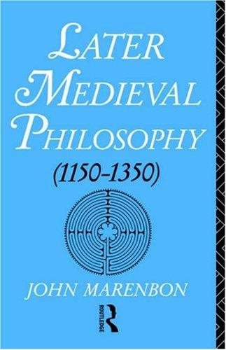 Couverture : Later Medieval Philosophy: (1150-1350) An Introduction (1150-1350 : An Introduction)