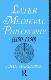 Couverture : Later Medieval Philosophy: (1150-1350) An Introduction (1150-1350 : An Introduction)