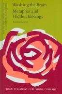 Couverture : Washing the Brain - Metaphor and Hidden Ideology (Discourse Approaches to Politics, Society and Culture)