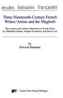 Couverture : Three nineteenth-century French writer/artists and the Maghreb