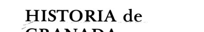 Couverture : Historia de Granada.