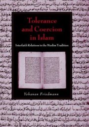 Couverture : TOLERANCE AND COERCION IN ISLAM: INTERFAITH RELATIONS IN THE MUSLIM TRADITION.