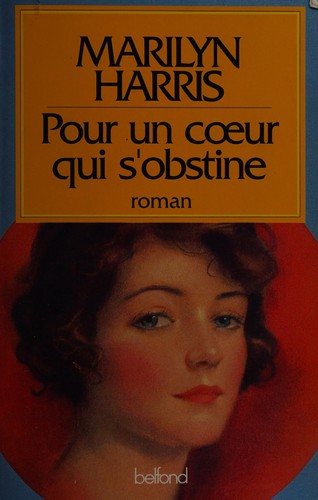 Couverture : Pour un coeur qui s'obstine