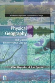 Couverture : Physical Geography and Global Environmental Change (Understanding Global Environmental Change Series)