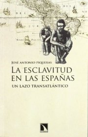 Couverture : La esclavitud en las Españas