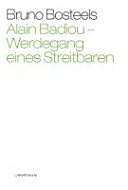 Couverture : Alain Badiou - Werdegang eines Streitbaren