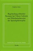 Couverture : Begründung ethischer Normen bei Viktor Cathrein und Wahrheitstheorien der Sprachphilosophie