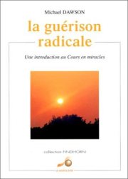 Couverture : La guérison radicale