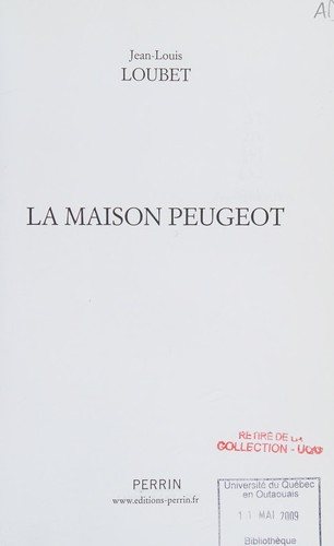 Couverture : La maison Peugeot