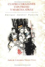 Couverture : Cuatro Corazones con Freno y Marcha Atras/ Four Hearts with Brakes and March in the Back (Aula de Literatura)