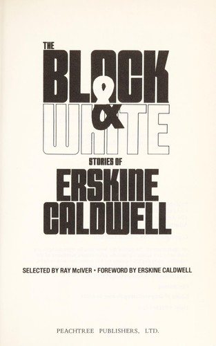 Couverture : The Black & white stories of Erskine Caldwell