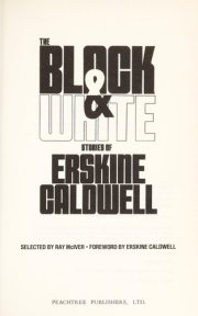 Couverture : The Black & white stories of Erskine Caldwell