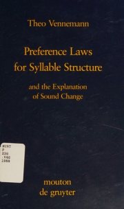 Couverture : Preference Laws for Syllable Structure and the Explanation of Sound Change