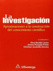 Couverture : La Investigación - Aproximaciones a la Construcción del Conocimiento Científico