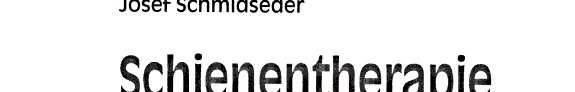 Couverture : Schienentherapie